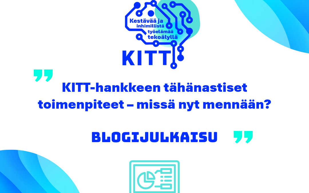 KITT‑hankkeen tähänastiset toimenpiteet – missä nyt mennään?
