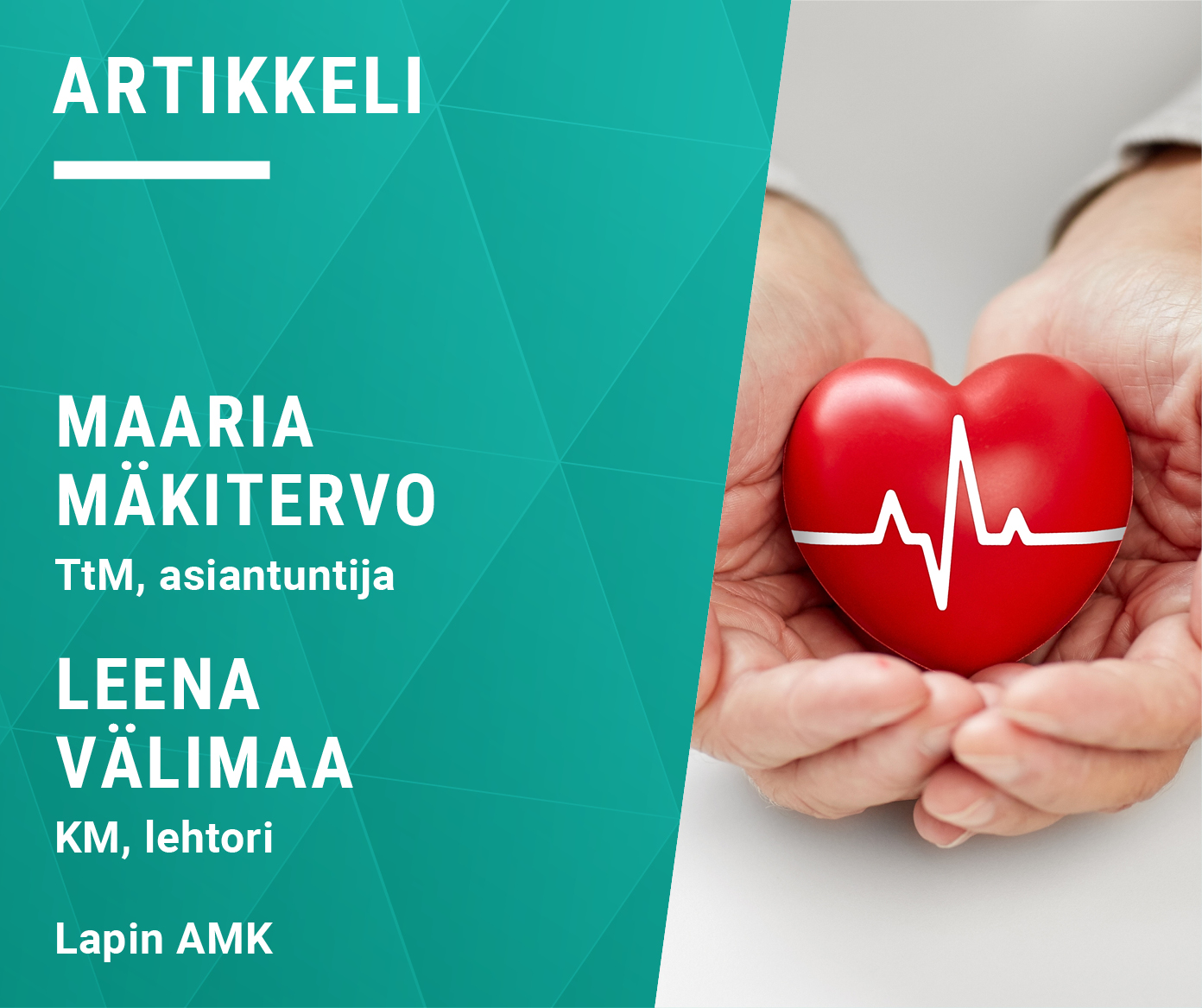 Kuvituskuvassa sydän ja sen käyrä ihmisen kämmenillä.